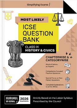 Gurukul By Oswal History & Civics Most Likely Question Bank ICSE Class 9 For 2026 Exam